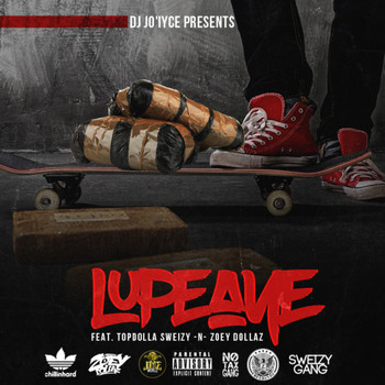 Topdolla Sweizy - Lupe (Explicit)