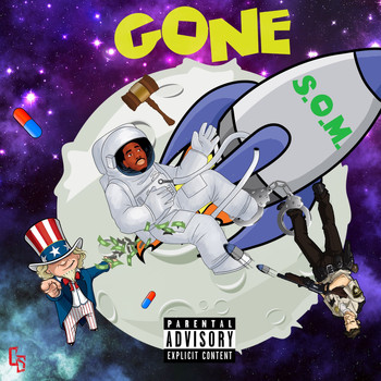 S.O.M. - Gone (Explicit)