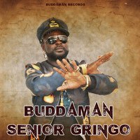 Buddaman - Senior Gringo (Explicit)