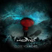 Koma - Close Your Eyes