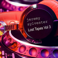 Jeremy Sylvester - Lost Tapes, Vol. 3