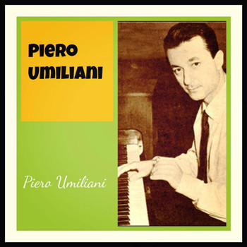 Piero Umiliani - Piero Umiliani
