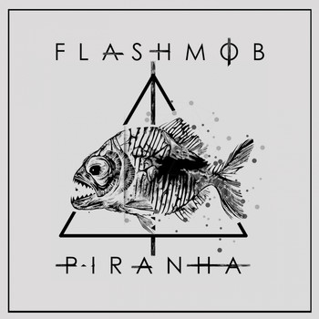 Flashmob - Piranha