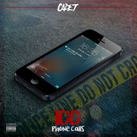 Cadet - 100 Phone Calls (Explicit)