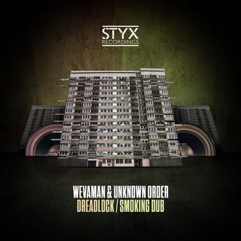 Wevaman & Unknown Order - Dreadlock/Smoking Dub