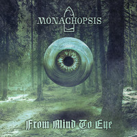 Monachopsis - From Mind to Eye
