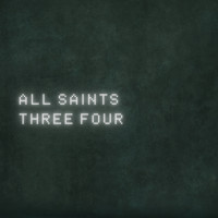All Saints - Three Four