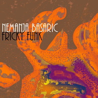 Nemanja Basaric - Fricky Funk