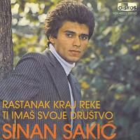 Sinan Sakic - Rastanak kraj reke