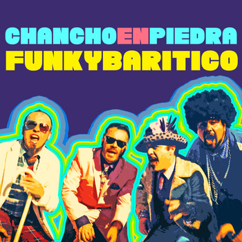 Chancho En Piedra - Funkybarítico (Radio Edit) (Explicit)