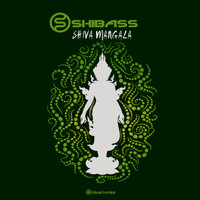 ShiBass - Shiva Mangala