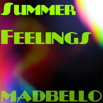 Madbello - Summer Feelings
