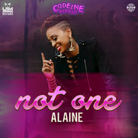 Alaine - Not One