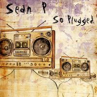 Sean P - So Plugged
