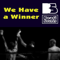 Beati Sounds - We Have a Winner
