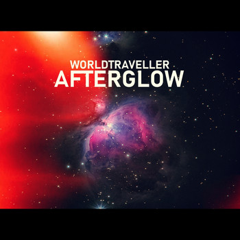 Worldtraveller - Afterglow