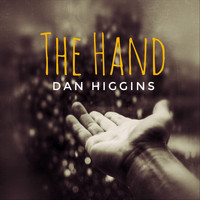 Dan Higgins - The Hand