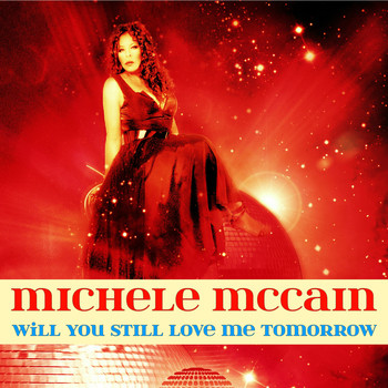 Michele McCain - Will You Still Love Me Tomorrow - EP