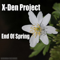 X-Den Project - End Of Spring