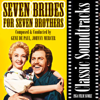 Various Artists - Seven Brides for Seven Brothers (1954 Film Score)