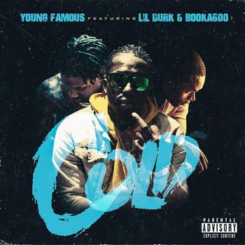 Young Famous - Cold (feat. Lil Durk & Booka600) (Explicit)