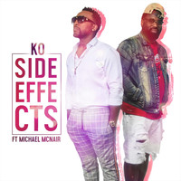 KO - Side Effects (feat. Michael McNair)