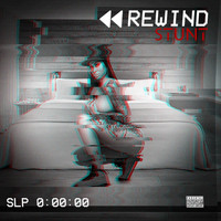 Stunt - Rewind
