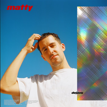 Matty - Déjàvu (Explicit)