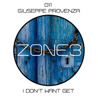 Giuseppe Provenza - I Don't Want Get
