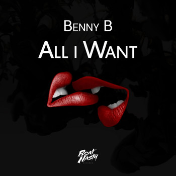Benny B - All I Want