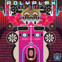 Polyplex - LSD Happy