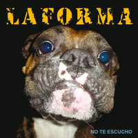 LA FORMA feat. Rui Pereira, Mac Lara, Lumi Gomez & Antonio Olivera - No Te Escucho (Explicit)