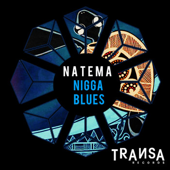 Natema - Nigga Blues 