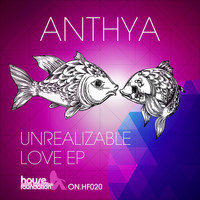 Anthya - Unrealizable Love Ep