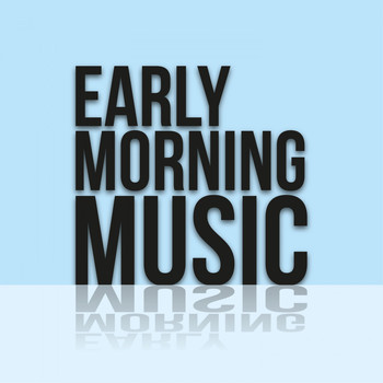 Various Artists - Early Morning Music