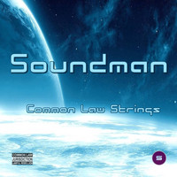 Soundman - Common Law Strings (Blockchain Mix)