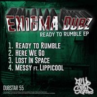 ENiGMA Dubz - Ready to Rumble EP