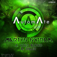 Martyn Nytram - Cold Blood / Killer
