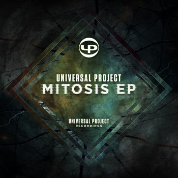 Universal Project - Mitosis EP