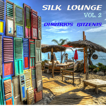 Dimitrios Bitzenis - Silk Lounge, Vol. 2