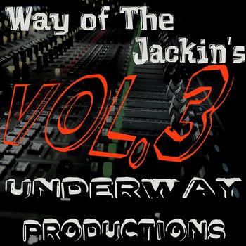 Various Artists - Way of The Jackin's Vol.3