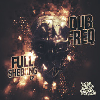 Dubfreq - Full Shebang
