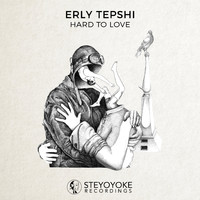 Erly Tepshi - Hard to Love