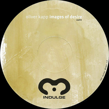 Oliver Kapp - Images Of Desire EP (20th Anniversary Mix)