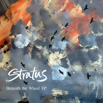 Stratus / - Beneath The Wheel EP