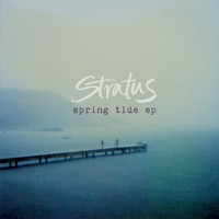 Stratus / - Spring Tide EP