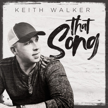Keith Walker - That Song