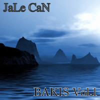 Jale Can - Bakis, Vol. 1