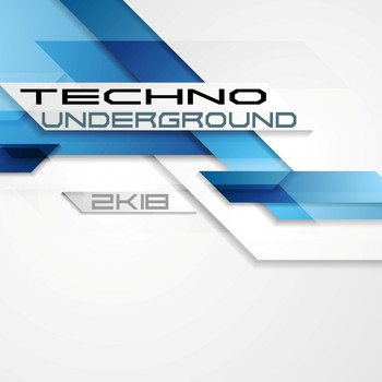Various Artists - Techno Underground 2K18