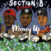 Section 8 - Money Up (Explicit)